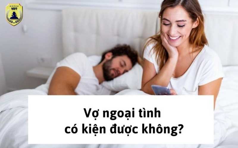 Ngoại tình có kiện được không