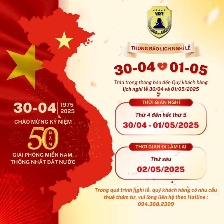 🎉CÔNG TY THÁM TỬ VDT THÔNG BÁO NGHỈ LỄ 30/04 & 01/05/2025 🎉