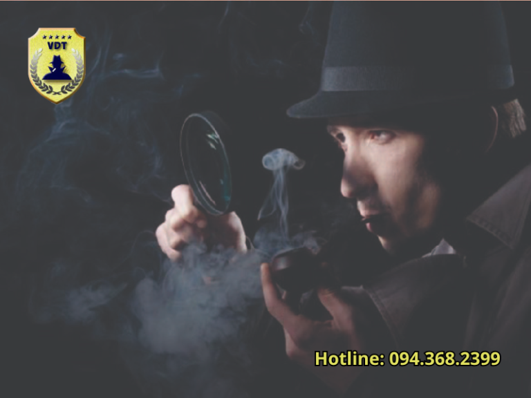 Thám tử VDT – Dịch vụ thám tử Hà Nội uy tín nhất, chuyên nghiệp nhất
