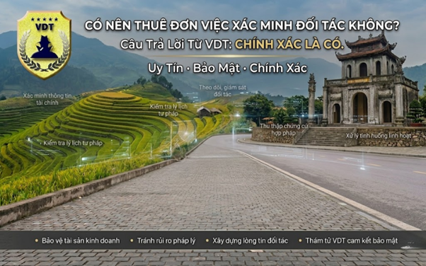 Có nên thuê đơn vị xác minh đối tác không? Câu trả lời từ VDT
